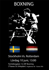 Stadskamp Stockholm vs Rotterdam hos DIF Boxning 10 juni